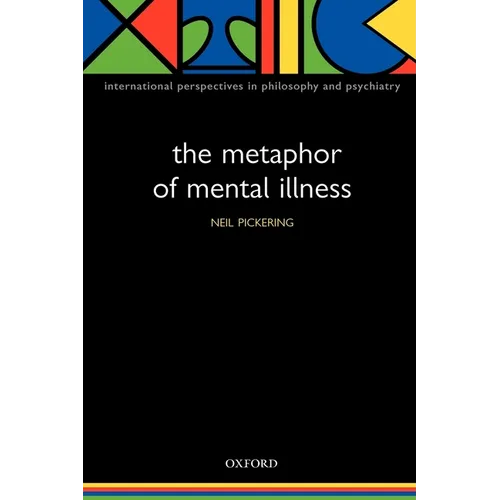 The Metaphor of Mental Illness - Paperback