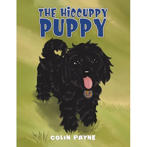 The Hiccuppy Puppy - Paperback