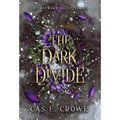 The Dark Divide - Hardcover