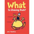 What Is Chasing Duck? - Hardcover