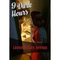 The 9 Dark Hours - Paperback