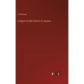 A Report on the District of Jessore - Hardcover