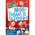 Mayor Hubble Is in Trouble! - Paperback
