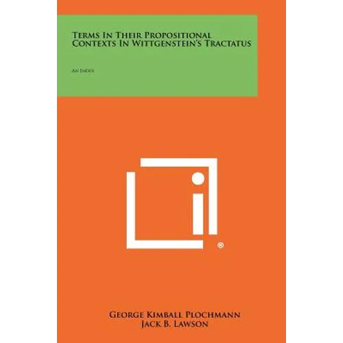 Terms In Their Propositional Contexts In Wittgenstein's Tractatus: An Index - Paperback