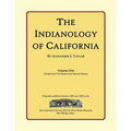 The Indianology of California: Volume One, Containing Series One and Series Two - Paperback