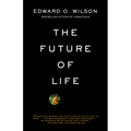 The Future of Life: ALA Notable Books for Adults - Paperback