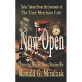 The Time Merchant Cafe - Now Open - Paperback