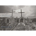 En Recuerdo de: The Dying Art of Mexican Cemeteries in the Southwest - Hardcover