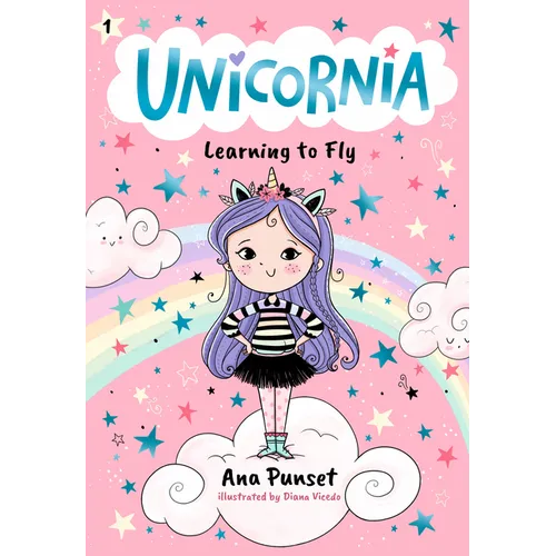 Unicornia: Learning to Fly: (A Magical Chapter Book for Kids Ages 5-7 about Friendship, Courage, and Learning Something New) - Paperback