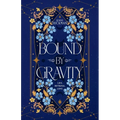 Bound by Gravity - Paperback