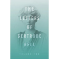 The Letters of Gertrude Bell - Volume Two - Paperback
