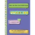 Tbh #7: Tbh, No One Can Ever Know - Hardcover