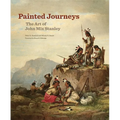 Painted Journeys: The Art of John Mix Stanley Volume 17 - Paperback