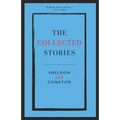 The Collected Stories: Sheldon Lee Compton - Paperback