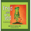 Fred and Ted: The Adventure Begins - Hardcover