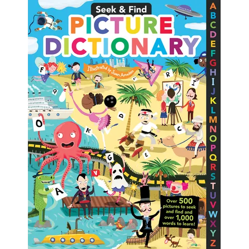 Seek & Find Picture Dictionary: Over 500 Pictures to Seek and Find and Over 1,000 Words to Learn! - Hardcover