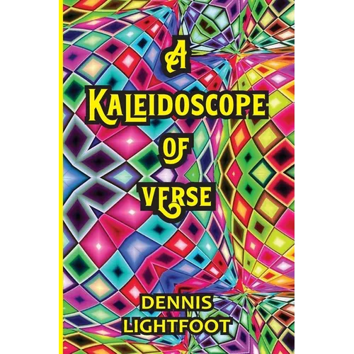 A Kaleidoscope of Verse - Paperback