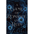 A Game of Romance and Ruin: A Steamy Lesbian Fantasy - Paperback