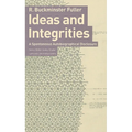 Ideas and Integrities: A Spontaneous Autobiographical Disclosure - Paperback