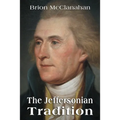 The Jeffersonian Tradition - Paperback