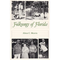 Folksongs of Florida - Paperback