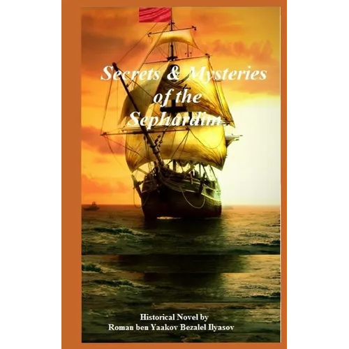 Secrets & Mysteries of the Sephardim - Paperback
