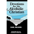 Devotions for the Alcoholic Christian - Hardcover
