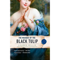 The Masque of the Black Tulip - Paperback