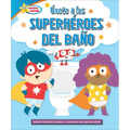 Únete a Los Superhéroes del Baño (Join the Potty Squad) - Library Binding
