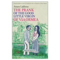 The Prank of the Good Little Virgin of Via Ormea - Paperback