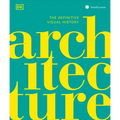 Architecture: The Definitive Visual Guide - Hardcover