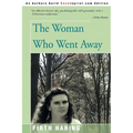 The Woman Who Went Away - Paperback