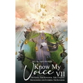 Know My Voice VII: The King, The Kingdom, The Citizens Recognizing and Entering The Kingdom - Hardcover