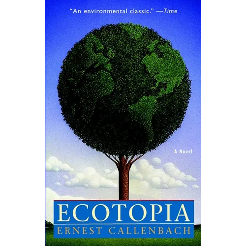 Ecotopia - Paperback