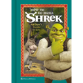 How to Be More Shrek: An Ogre's Guide to Life - Hardcover
