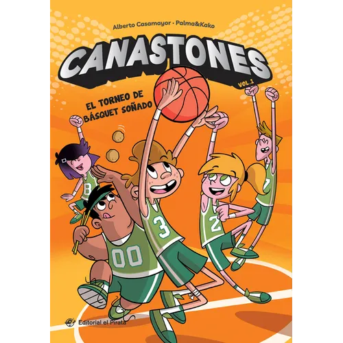 El Torneo de Básquet Soñado: Canastones 1 Volume 1 - Paperback