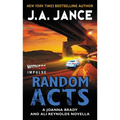 Random Acts: A Joanna Brady and Ali Reynolds Novella - Mass Market Paperbound