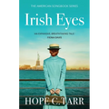 Irish Eyes: a heartwarming, emotional historical fiction saga - Paperback