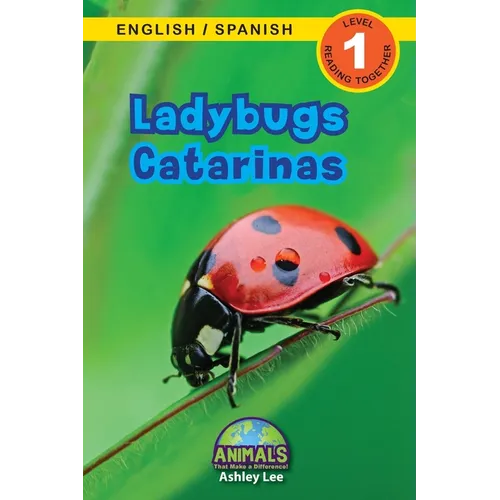 Ladybugs / Catarinas: Bilingual (English / Spanish) (Inglés / Español) Animals That Make a Difference! (Engaging Readers, Level 1) - Paperback