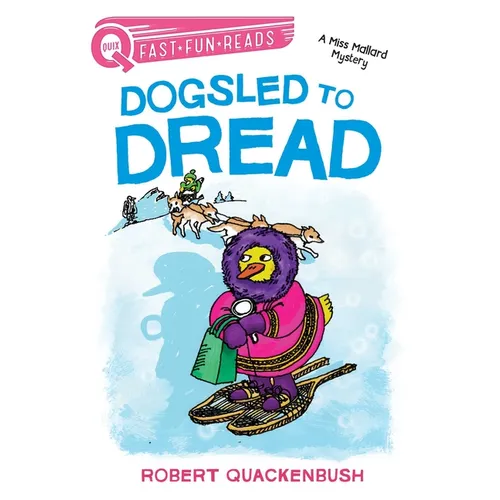 Dogsled to Dread: A Quix Book - Paperback