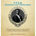 STEM Pioneers and Visionaries - Hardcover