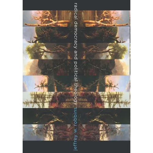 Radical Democracy and Political Theology - Paperback