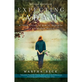 Expecting Adam: A True Story of Birth, Rebirth, and Everyday Magic - Paperback