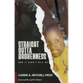 Straight Outta Brokenness: And It Didn't Kill Me - Paperback
