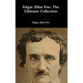Edgar Allan Poe: The Ultimate Collection - Hardcover