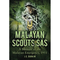 Malayan Scouts SAS: A Memoir of the Malayan Emergency, 1951 - Paperback