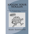 Joggin' Your Noggin: With Memorable Events 1920-1970 - Paperback