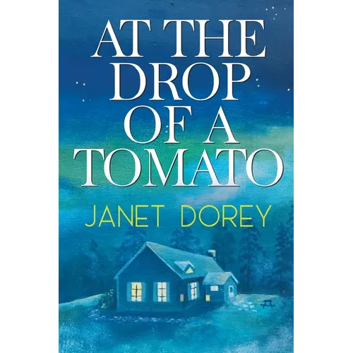 At The Drop of a Tomato - Paperback