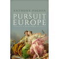 The Pursuit of Europe: A History - Hardcover