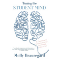 Tuning the Student Mind: A Journey in Consciousness-Centered Education - Paperback